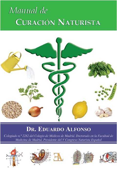 MANUAL DE CURACIÓN NATURISTA, de ALFONSO, DR. EDUARDO | portada del libro