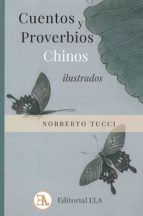CUENTOS Y PROVERBIOS CHINOS ILUSTRADOS, de Norberto Tucci | portada del libro
