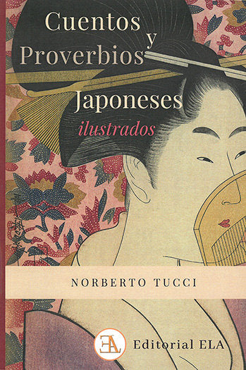 CUENTOS Y PROVERBIOS JAPONESES ILUSTRADOS, de TUCCI ROMERO, NORBERTO | portada del libro
