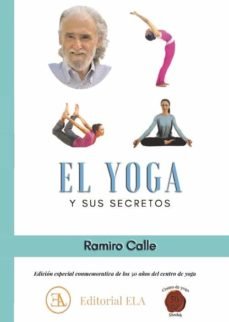 EL YOGA Y SUS SECRETOS, de CALLE CAPILLA, RAMIRO | portada del libro