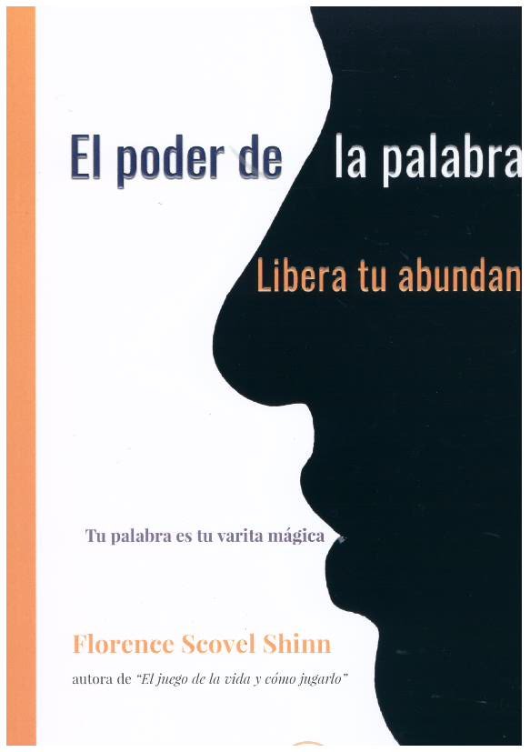 TU PALABRA ES TU VARITA MAGICA, de SCOVEL SHINN, FLORENCE | portada del libro
