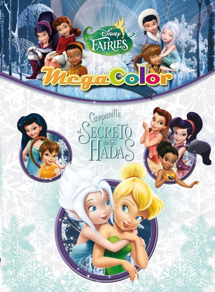 Campanilla y el secreto de las Hadas. Megacolor, de Disney | portada del libro