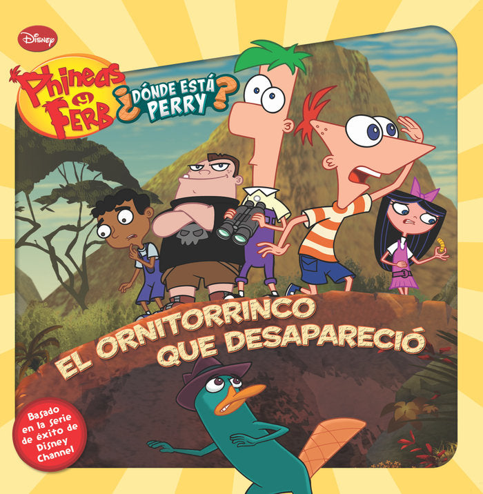 Phineas y Ferb. El ornitorrinco que desapareció, de Disney | portada del libro