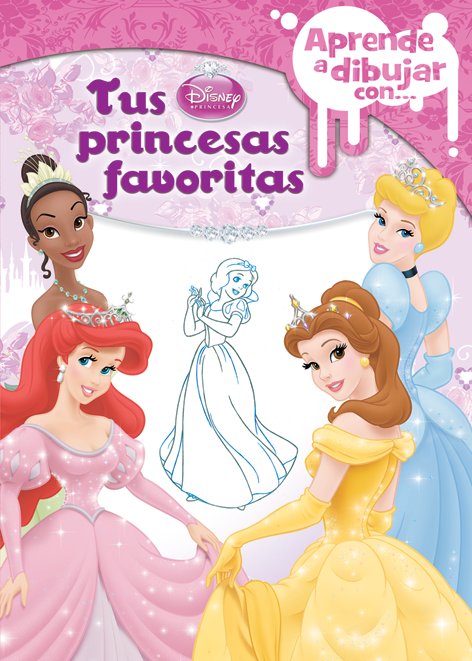 Aprende a dibujar con tus princesas favoritas, de Disney | portada del libro
