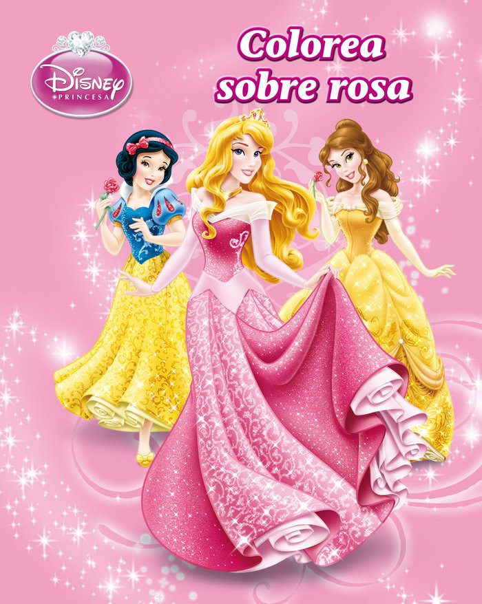 Princesas. Colorea sobre rosa, de Disney | portada del libro