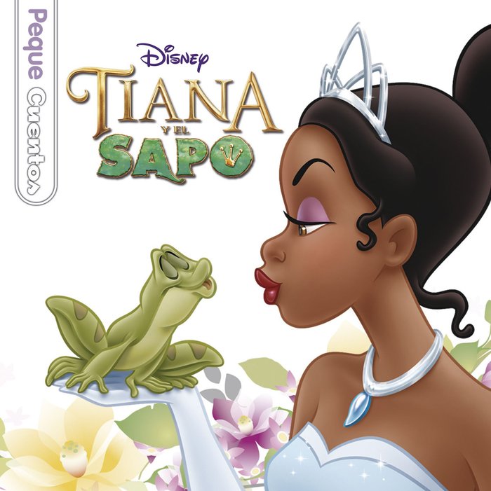 Tiana y el sapo. Pequecuentos, de Disney | portada del libro
