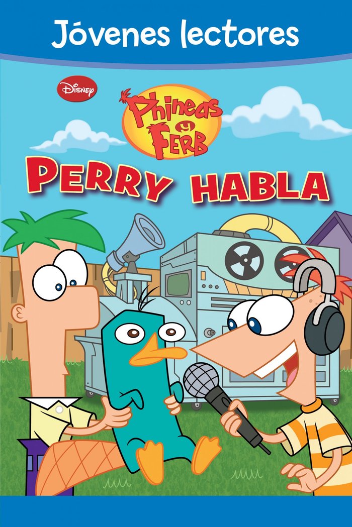 Phineas y Ferb. ¡Perry habla!, de Disney | portada del libro