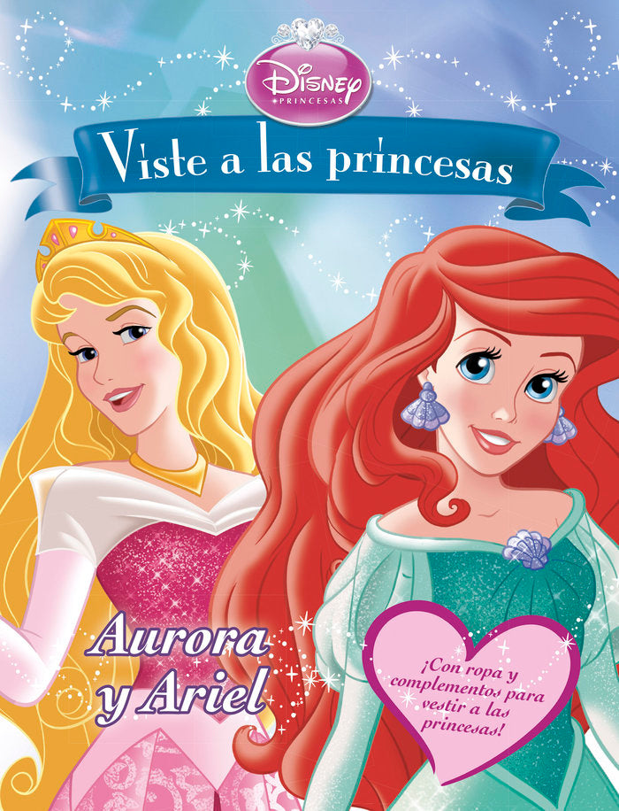 Viste a las princesas. Aurora y Ariel, de Disney | portada del libro