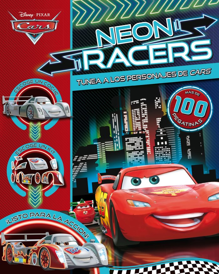 Cars. Neon Racers. Tunea a los personajes de Cars, de Disney | portada del libro