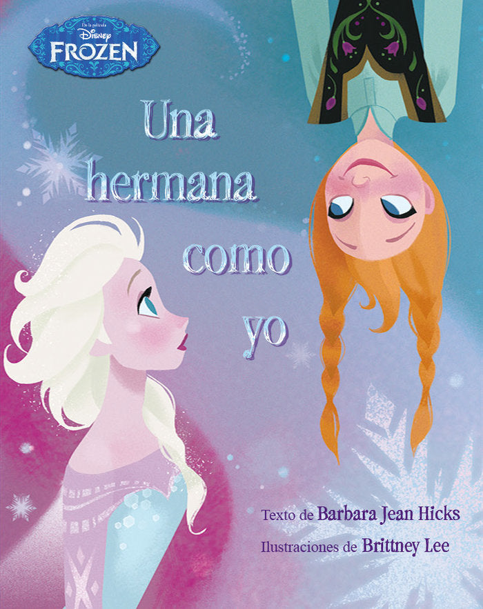 Frozen. Una hermana como yo, de Disney | portada del libro