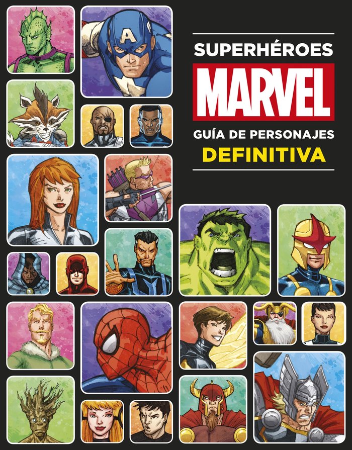 Superhéroes Marvel. Guía de personajes definitiva, de Marvel | portada del libro
