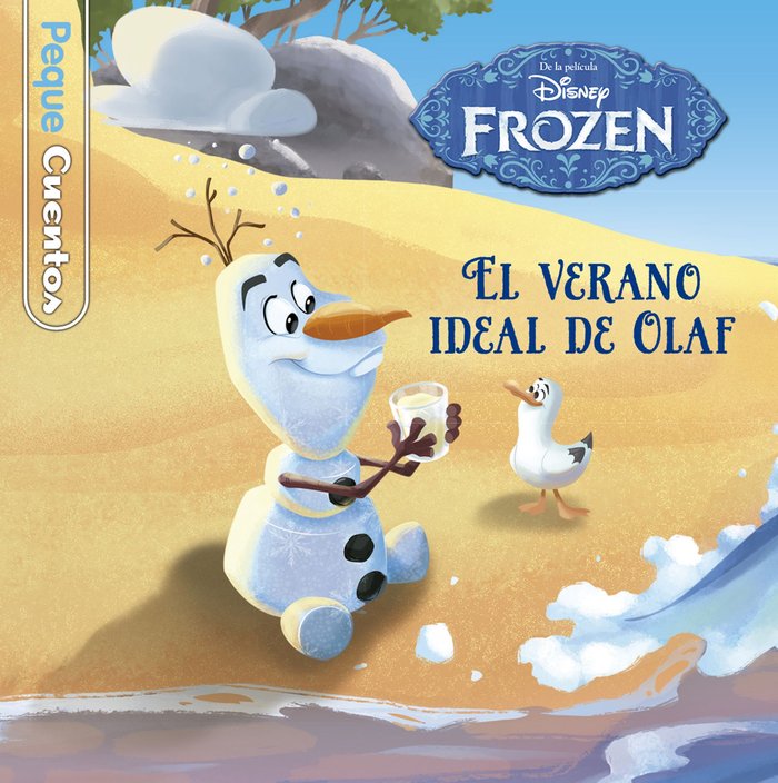 Frozen. El verano ideal de Olaf. Pequecuentos, de Disney | portada del libro