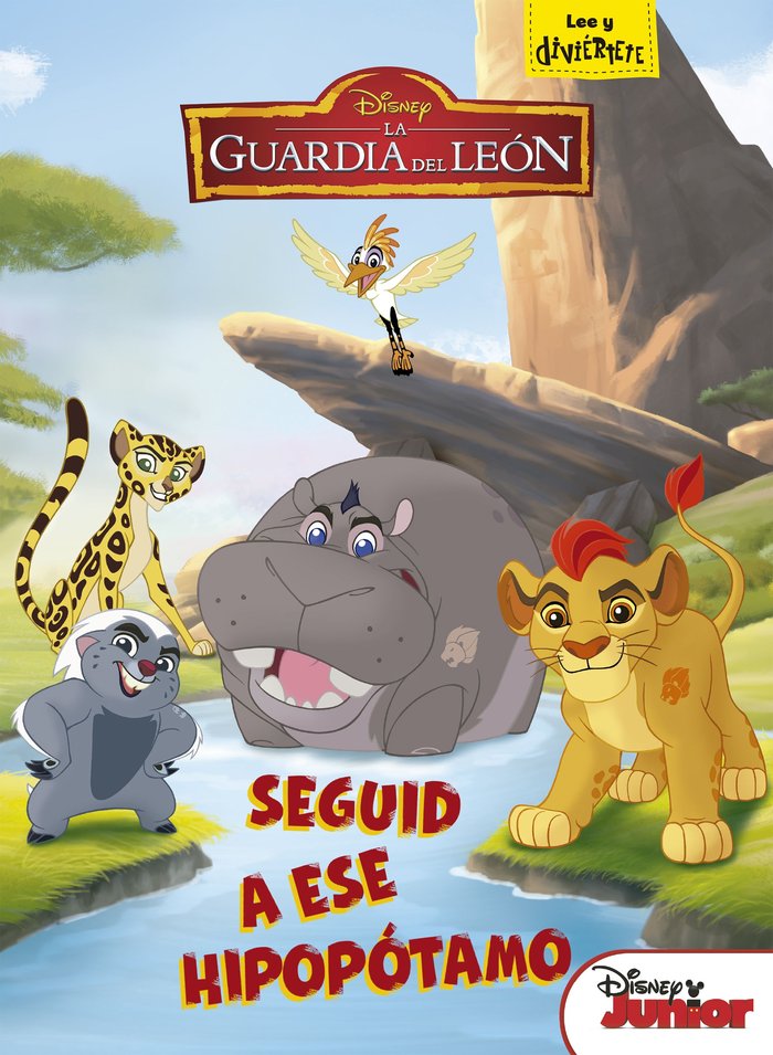 La Guardia del León. Seguid a ese hipopótamo, de Disney | portada del libro