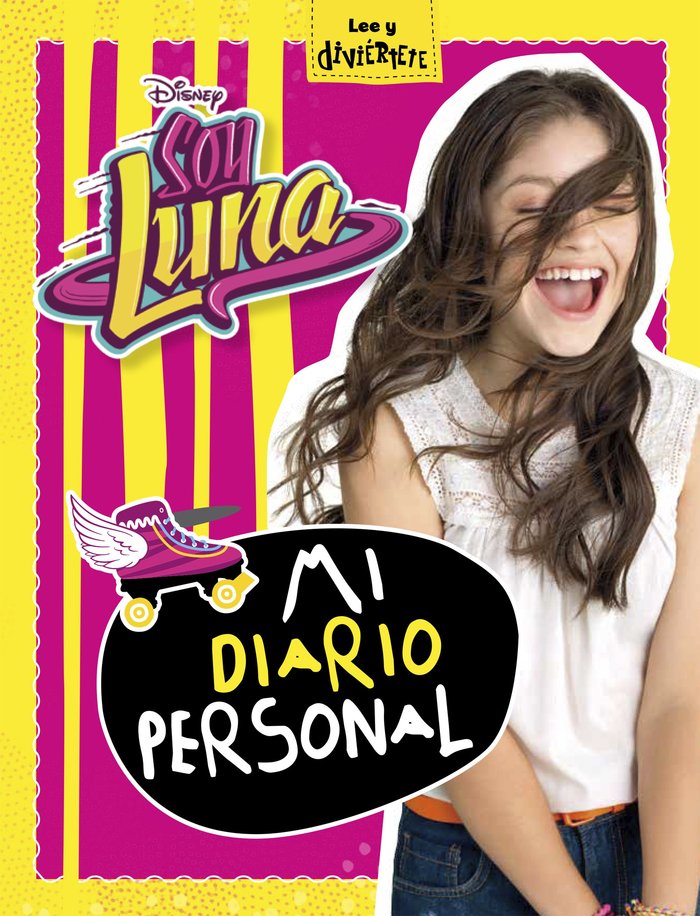 SOY LUNA. MI DIARIO PERSONAL, de DISNEY | portada del libro
