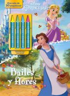 Princesas. Ceras. Bailes y flores, de Varios autores | portada del libro