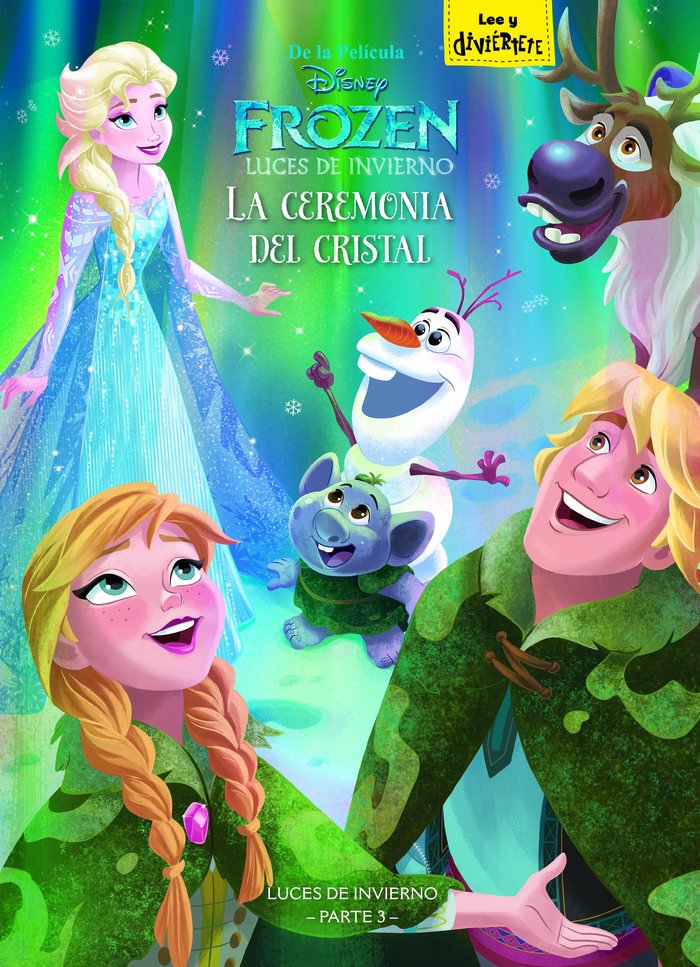 Frozen. Luces de invierno. La ceremonia del cristal, de Disney | portada del libro