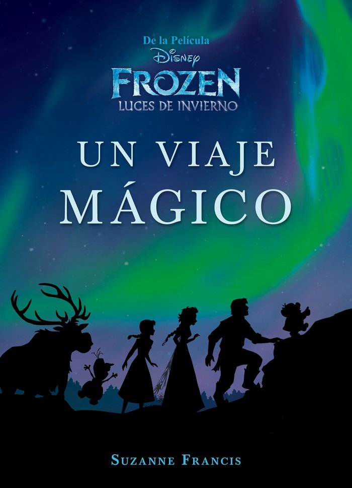 Frozen. Luces de invierno. Un viaje mágico, de Disney | portada del libro