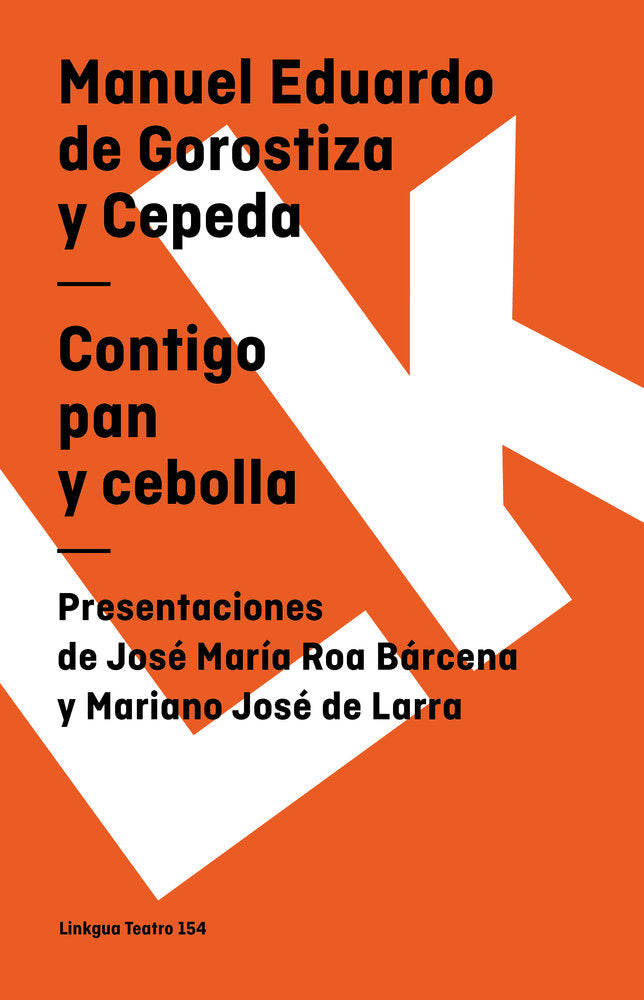 CONTIGO PAN Y CEBOLLA, de de Gorostiza, Manuel Eduardo | portada del libro