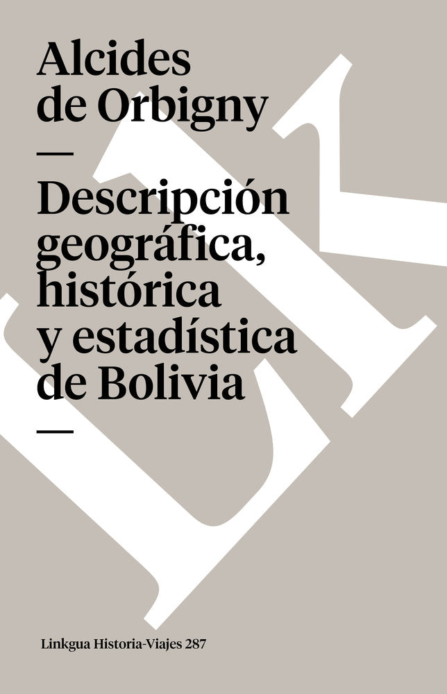 DESCRIPCION DE BOLIVIA, de D'Orbigny, Alcides | portada del libro