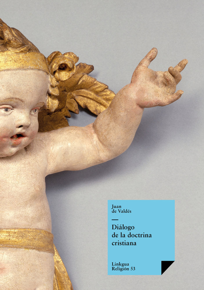 DIALOGO DE LA DOCTRINA CRISTIANA, de de Valdés, Juan | portada del libro