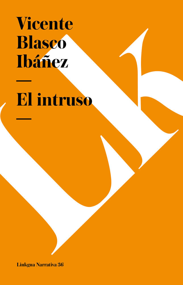 El intruso, de Blasco Ibáñez, Vicente | portada del libro