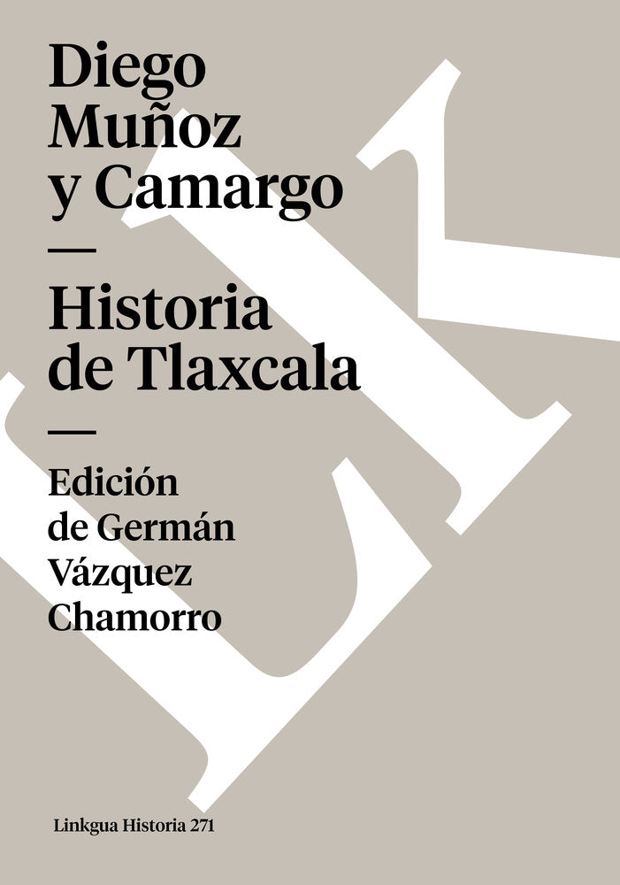 HISTORIA DE TLAXCALA, de Muñoz Camargo, Diego | portada del libro