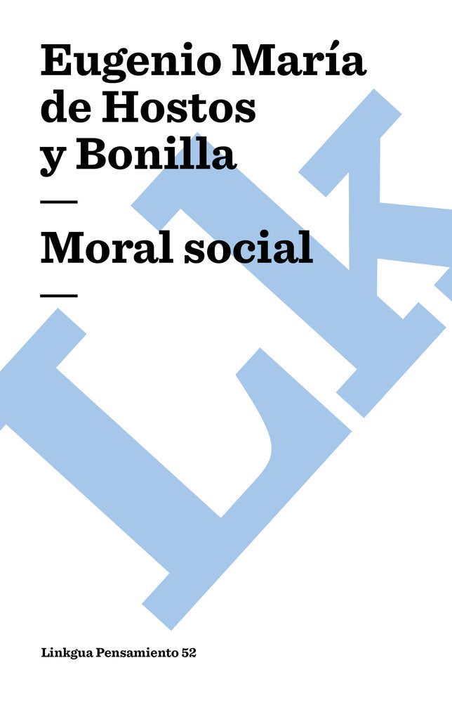 MORAL SOCIAL, de de Hostos, Eugenio María | portada del libro
