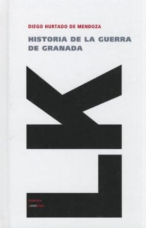 HISTORIA DE LA GUERRA DE GRANADA, de HURTADO DE MENDOZA, DIEGO | portada del libro