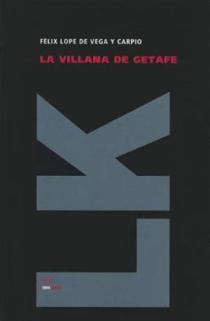 VILLANA DE GETAFE, LA, de VEGA, LOPE DE | portada del libro