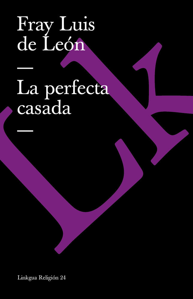 PERFECTA CASADA, LA, de de León, Fray Luis | portada del libro