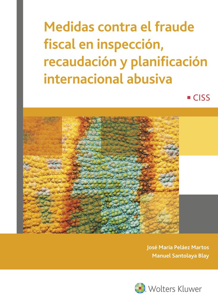 Medidas contra el fraude fiscal en inspección, recaudación y planificación internacional abusiva, de Peláez Martos, José Marí
