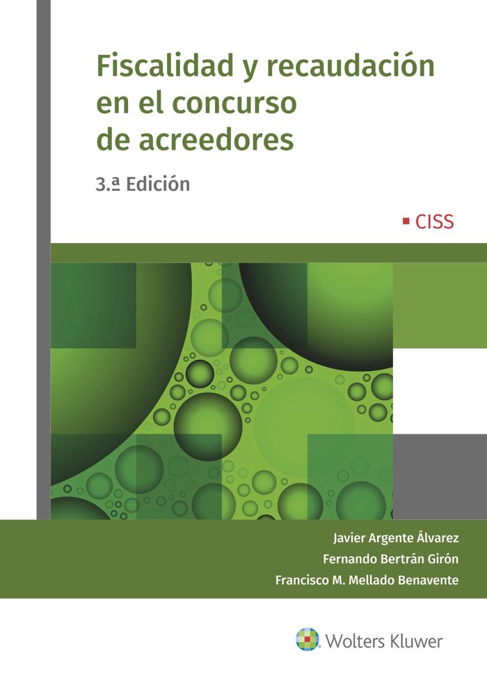 Fiscalidad y recaudación en el concurso de acreedores (3.ª Edición), de Argente Álvarez, Javier | portada del libro