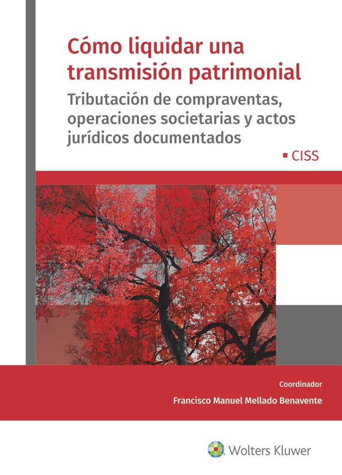 COMO LIQUIDAR UNA TRANSMISION PATRIMONIAL, de MELLADO BENAVENTE, FRANCISCO MANUEL | portada del libro
