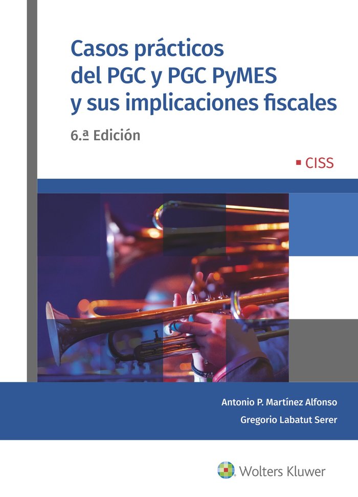 CASOS PRACTICOS DEL PGC Y PGC PYMES Y SUS IMPLICACIONES FIS, de MARTINEZ PASCUAL ALONSO,ANTONIO | portada del libro
