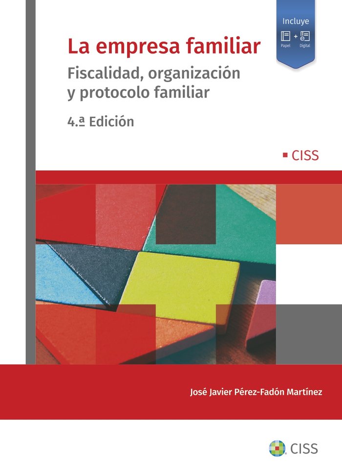 LA EMPRESA FAMILIAR, 4ª EDICION NOVIEMBRE 2022, de JOSE JAVIER PEREZ-FADON MARTINEZ | portada del libro