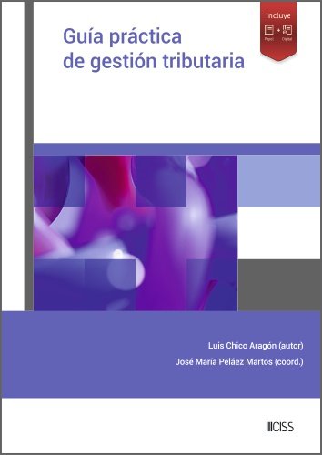 GUIA PRACTICA DE GESTION TRIBUTARIA, de CHICO ARAGON, LUIS | portada del libro