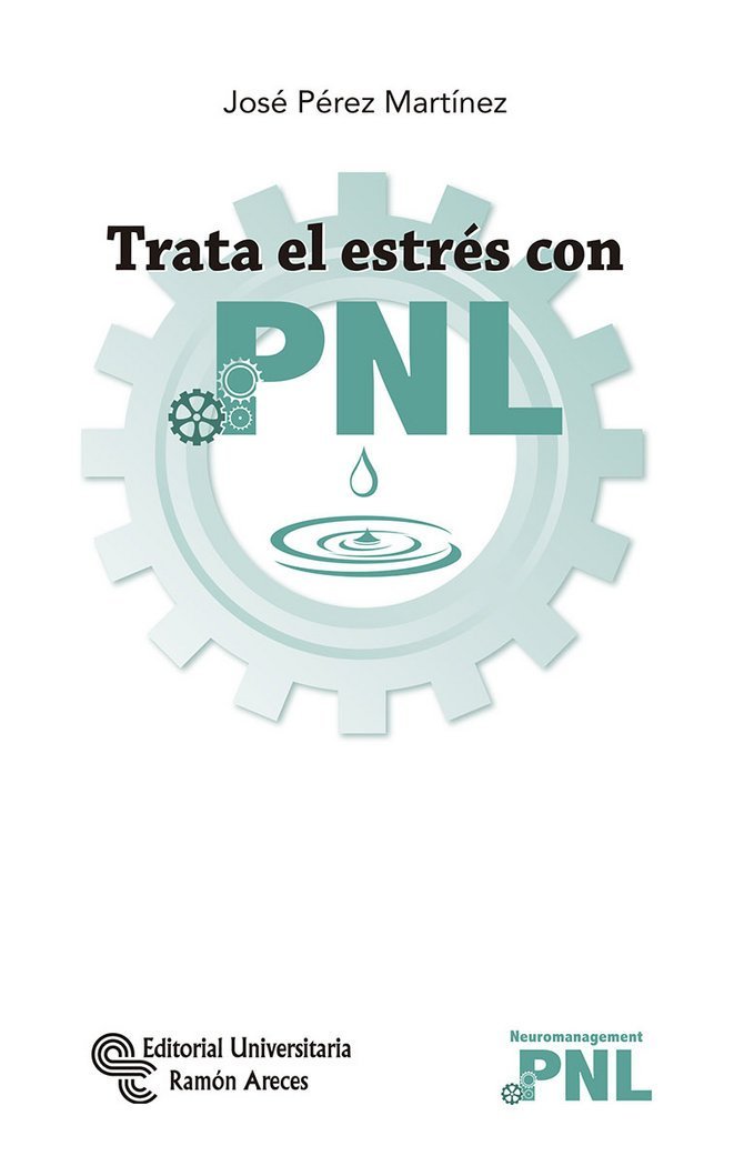 Trata el estrés con PNL, de Pérez Martínez, José | portada del libro
