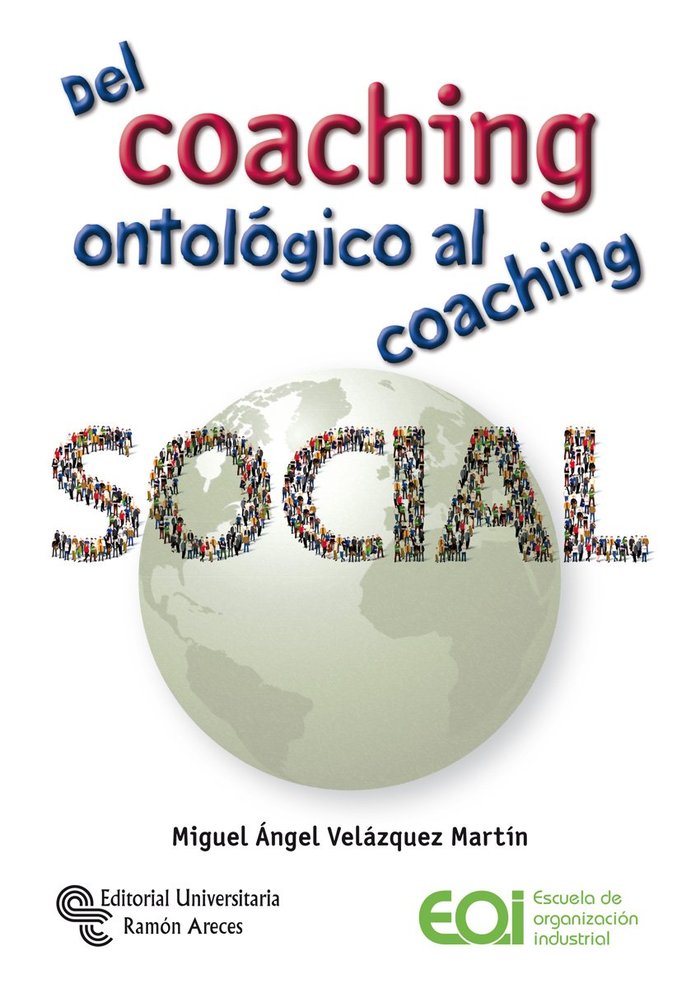 Del coaching ontológico al coaching social, de Velázquez Martín, Ángel | portada del libro