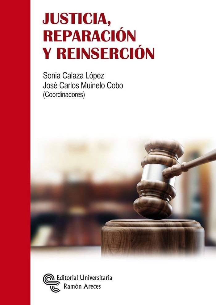 Justicia, reparación y reinserción, de Calaza López, Sonia | portada del libro