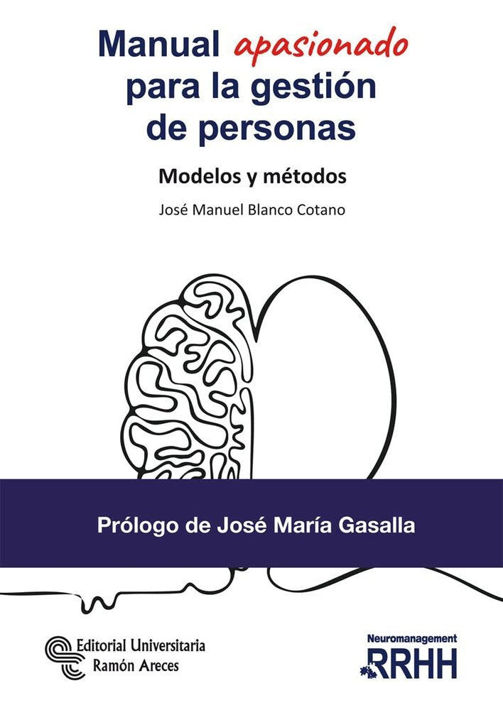 Manual apasionado para la gestión de personas. Modelos y mét, de , Blanco Cotano, José Manuel | portada del libro