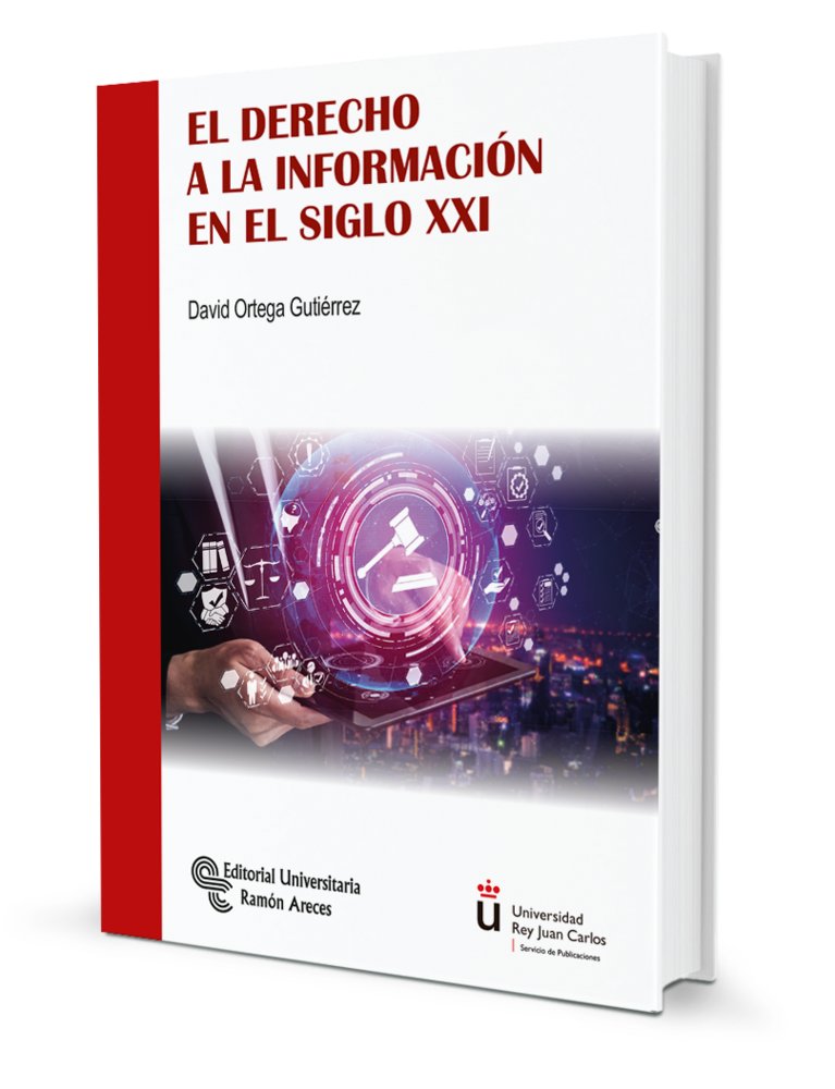 El derecho a la información en el siglo XXI, de , Ortega Gutiérrez, David | portada del libro