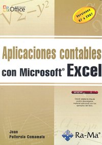 Aplicaciones contables con Excel. Desde el coste amortizado a las ventajas fiscales del leasing, de Pallerola Comamala, Joan 
