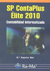 SP ContaPlus Élite 2010. Contabilidad informatizada, de Mur Nuño | portada del libro