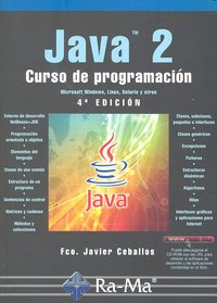 Java 2. Curso de Programación. 4ª Edición, de Ceballos Sierra, Fco. Javier | portada del libro