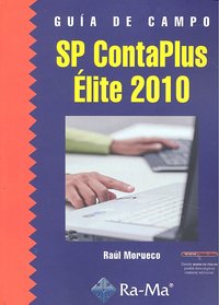 Guía de Campo de Contaplus Élite 2010, de Morueco Gomez, Raúl | portada del libro