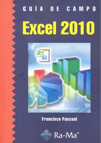 Guía de Campo de Excel 2010, de Pascual Gonzalez | portada del libro