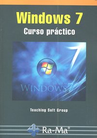 Microsoft Windows 7. Curso práctico, de , Teaching Soft Group | portada del libro