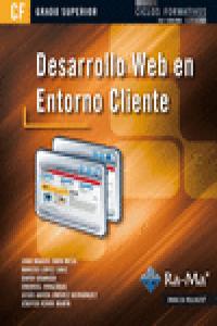 Desarrollo web en entorno cliente (GRADO SUPERIOR), de Vara Mesa, Juan Manuel | portada del libro