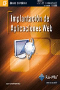 Implantación de aplicaciones web (GRADO SUPERIOR), de Ferrer Martínez, Juan | portada del libro