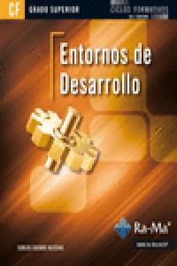 Entornos de Desarrollo (GRADO SUPERIOR), de Casado Iglesias, Carlos | portada del libro